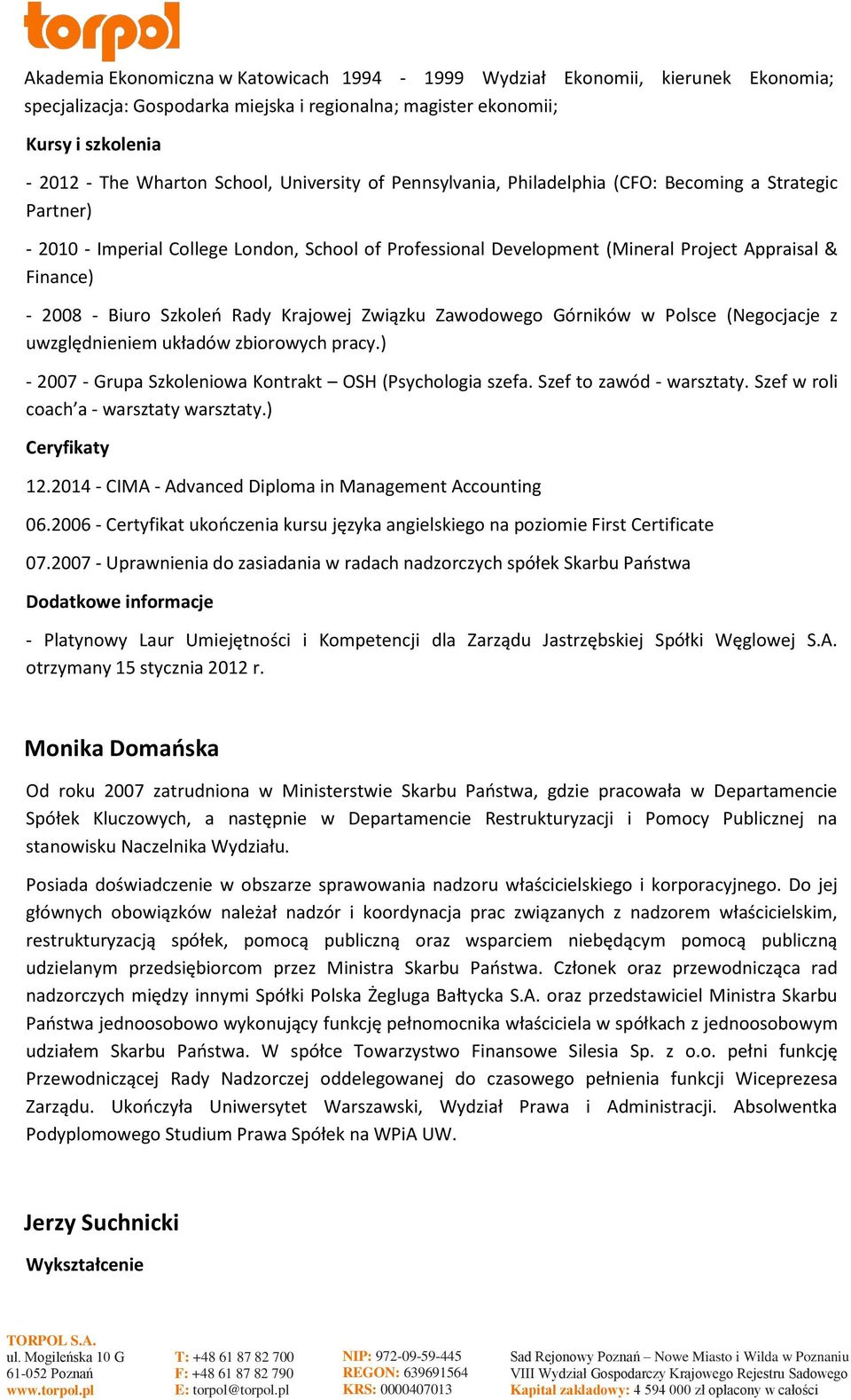 Szkoleń Rady Krajowej Związku Zawodowego Górników w Polsce (Negocjacje z uwzględnieniem układów zbiorowych pracy.) - 2007 - Grupa Szkoleniowa Kontrakt OSH (Psychologia szefa.