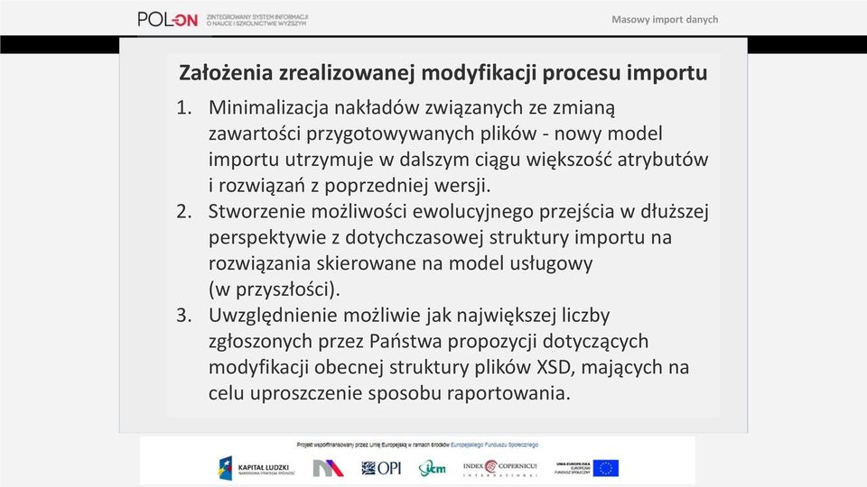 rozwiązań z poprzedniej wersji. 2.