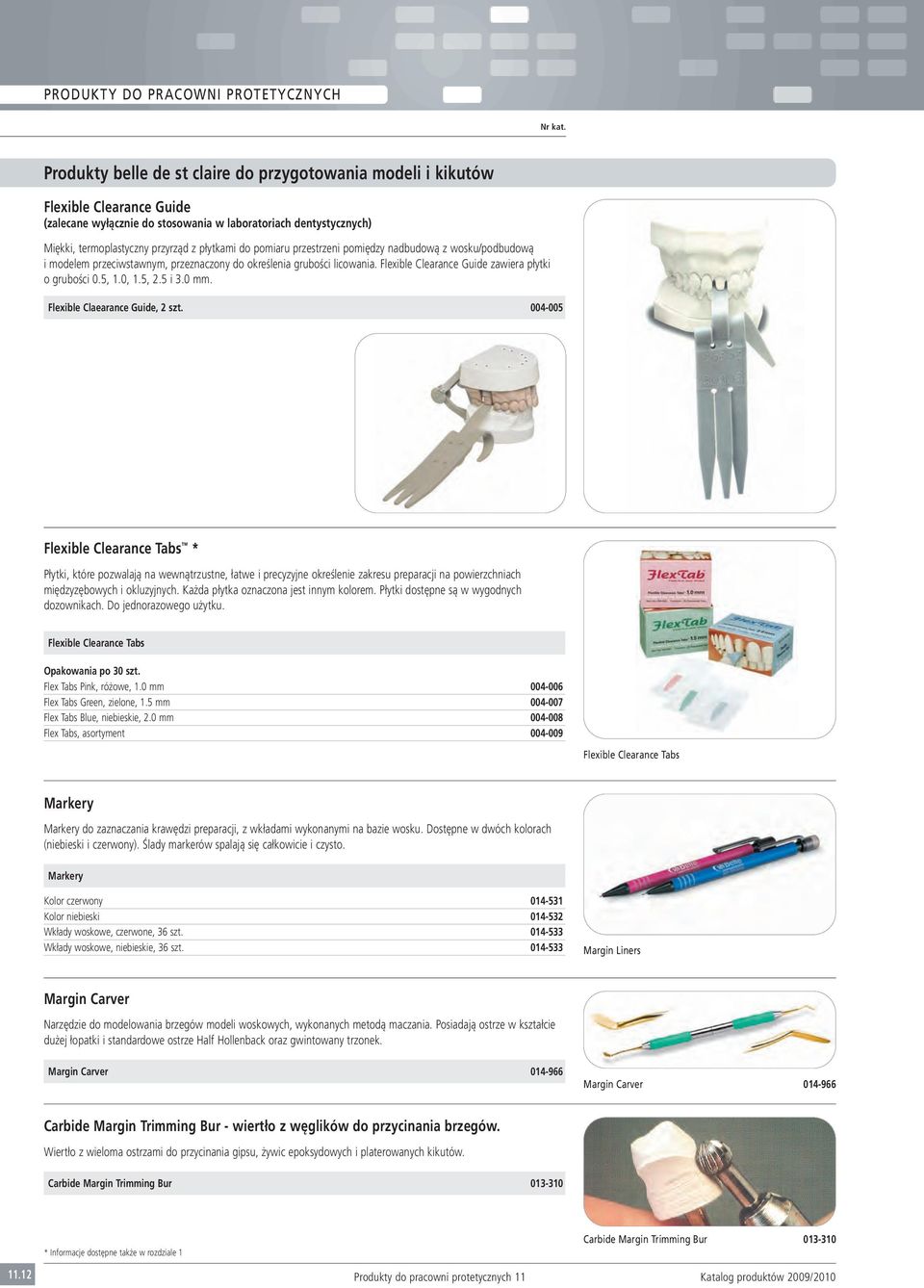 5 i 3.0 mm. Flexible Claearance Guide, 2 szt.