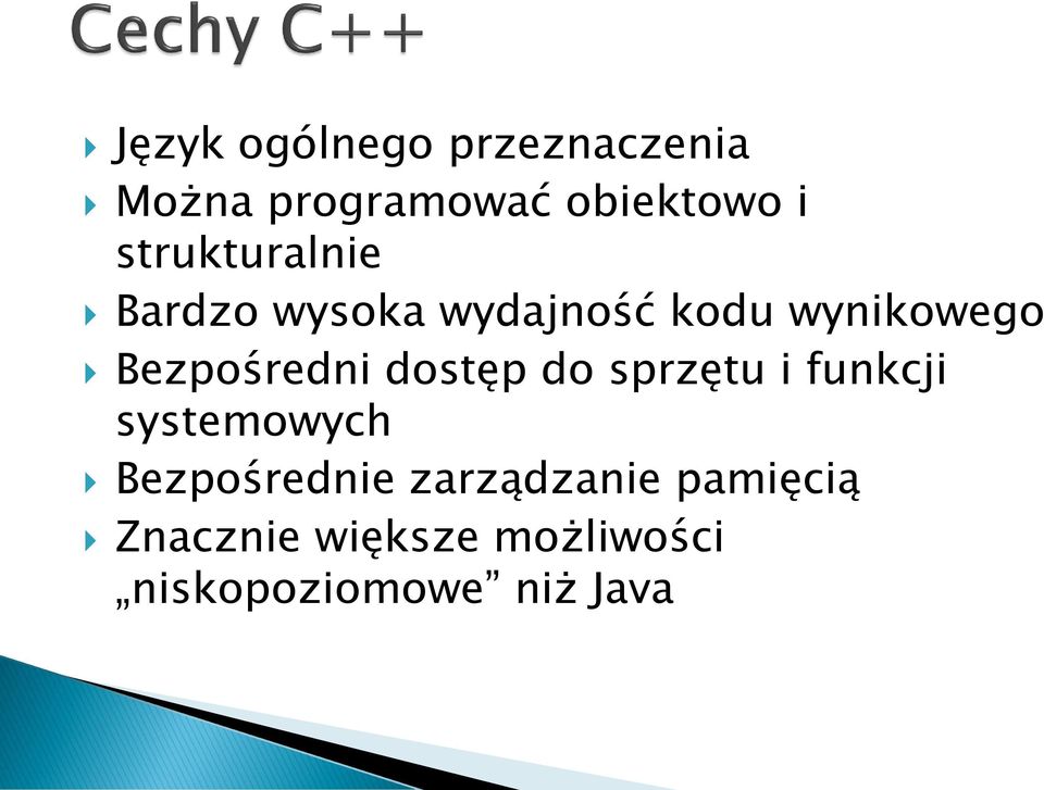 Bezpośredni dostęp do sprzętu i funkcji systemowych