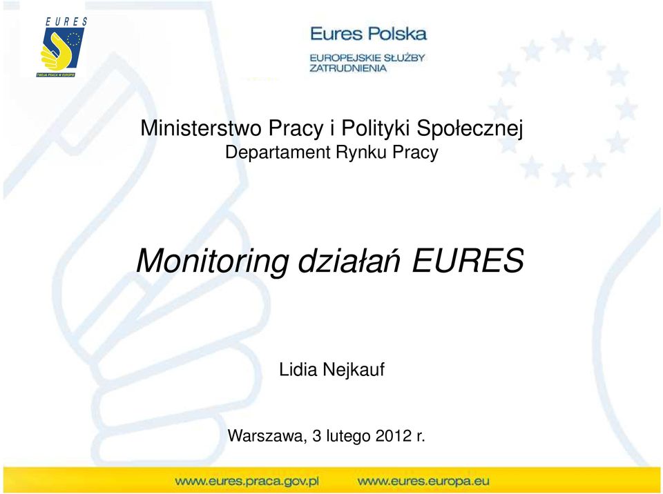 Pracy Monitoring działań EURES