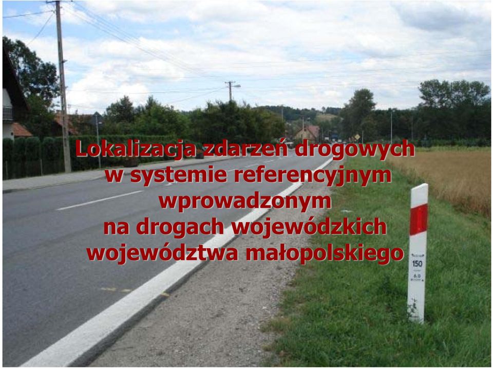 wprowadzonym na drogach