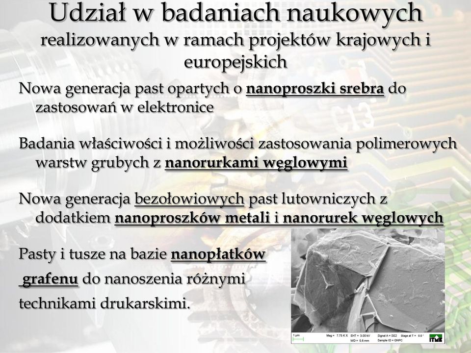 polimerowych warstw grubych z nanorurkami węglowymi Nowa generacja bezołowiowych past lutowniczych z dodatkiem
