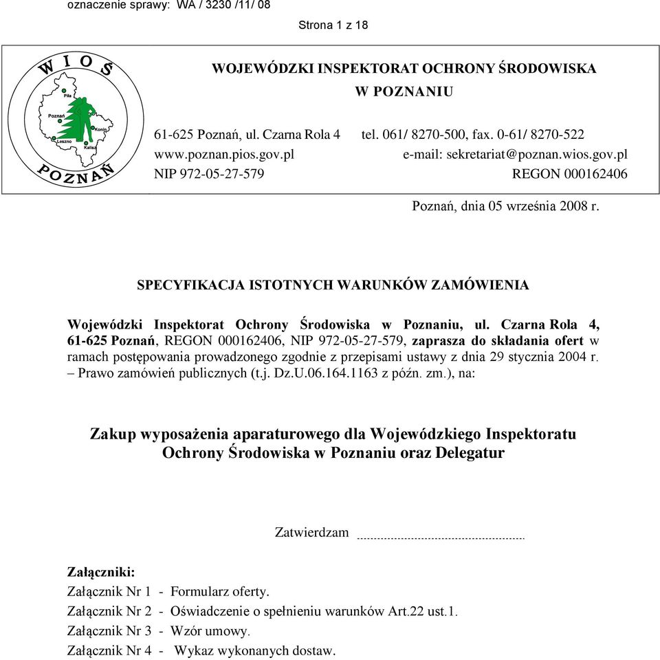 SPECYFIKACJA ISTOTNYCH WARUNKÓW ZAMÓWIENIA Wojewódzki Inspektorat Ochrony Środowiska w Poznaniu, ul.