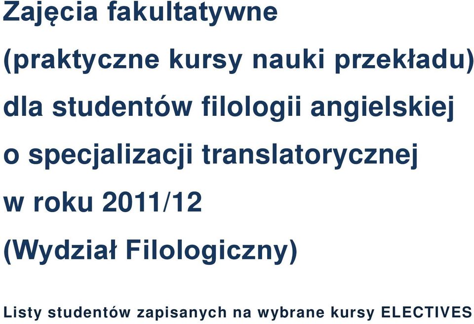 specjalizacji translatorycznej w roku 2011/12