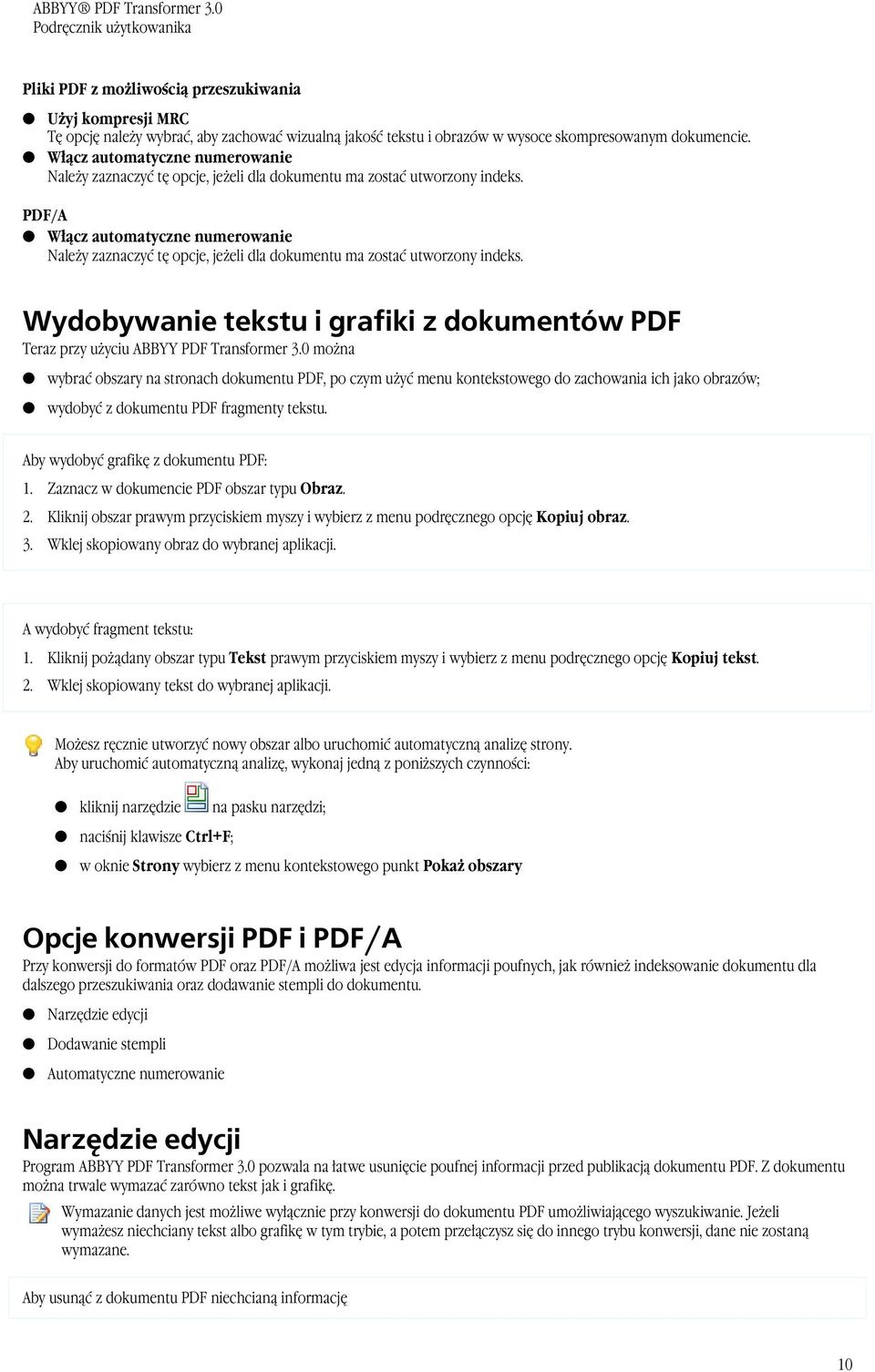 PDF/A  Wydobywanie tekstu i grafiki z dokumentów PDF Teraz przy użyciu ABBYY PDF Transformer 3.