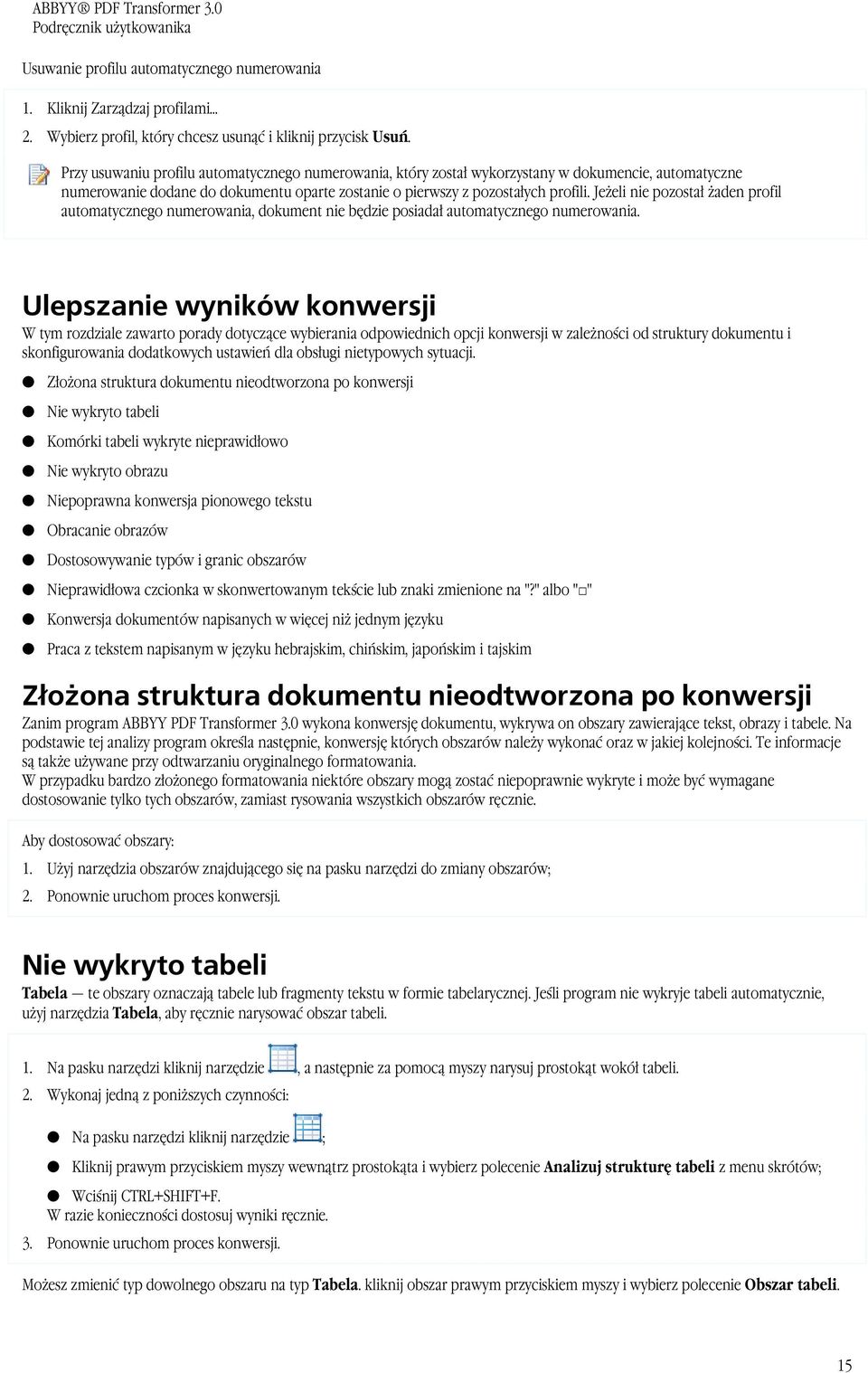 Jeżeli nie pozostał żaden profil automatycznego numerowania, dokument nie będzie posiadał automatycznego numerowania.