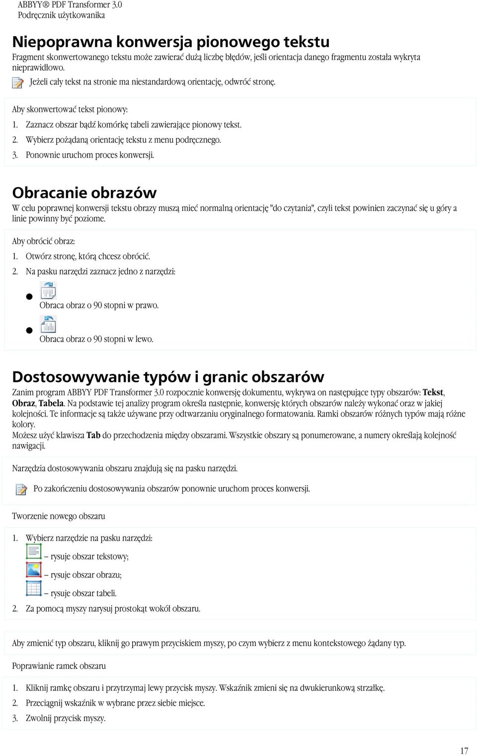 Wybierz pożądaną orientację tekstu z menu podręcznego. 3. Ponownie uruchom proces konwersji.