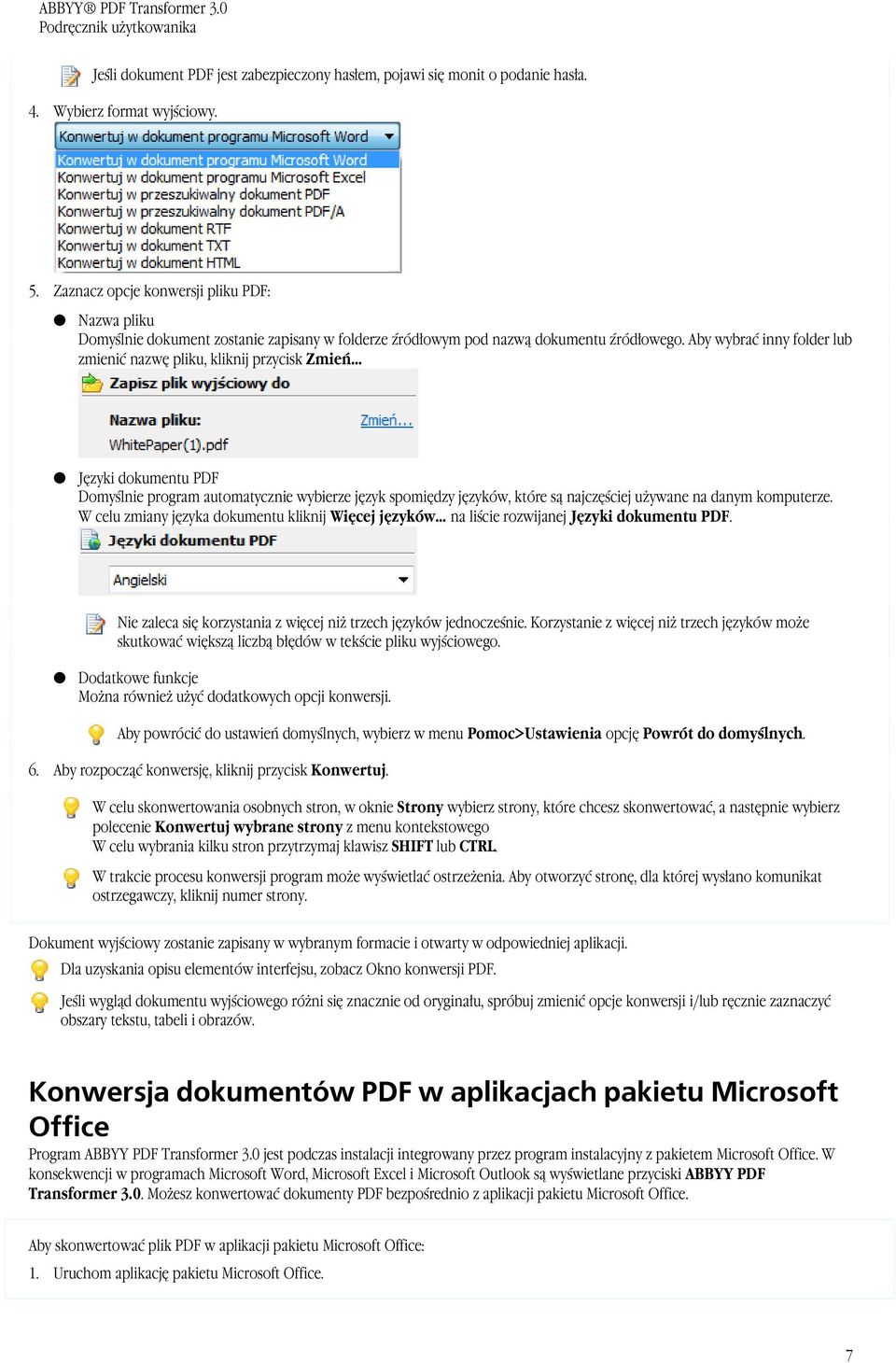 Aby wybrać inny folder lub zmienić nazwę pliku, kliknij przycisk Zmień Języki dokumentu PDF Domyślnie program automatycznie wybierze język spomiędzy języków, które są najczęściej używane na danym