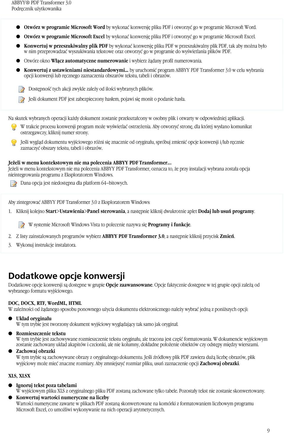 Konwertuj w przeszukiwalny plik PDF by wykonać konwersję pliku PDF w przeszukiwalny plik PDF, tak aby można było w nim przeprowadzać wyszukiwania tekstowe oraz otworzyć go w programie do wyświetlania