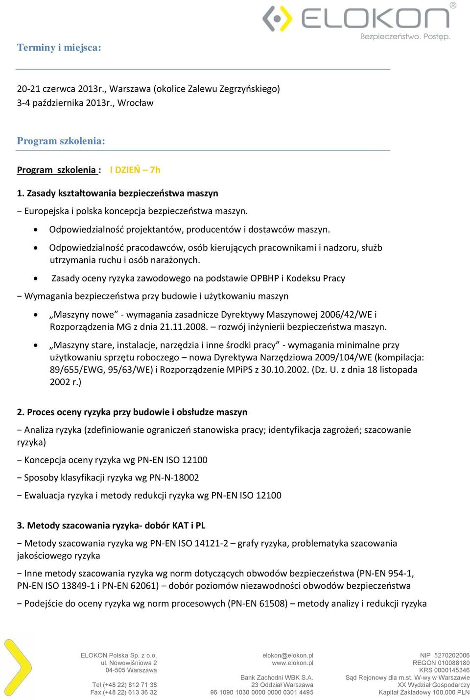 Odpowiedzialność pracodawców, osób kierujących pracownikami i nadzoru, służb utrzymania ruchu i osób narażonych.