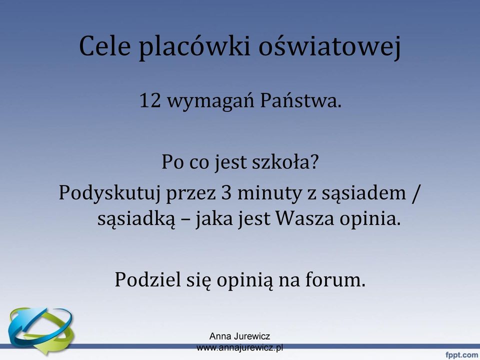 Podyskutuj przez 3 minuty z sąsiadem /