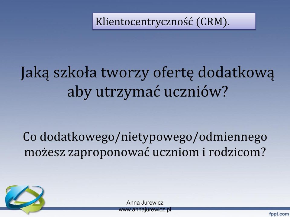 utrzymać uczniów?