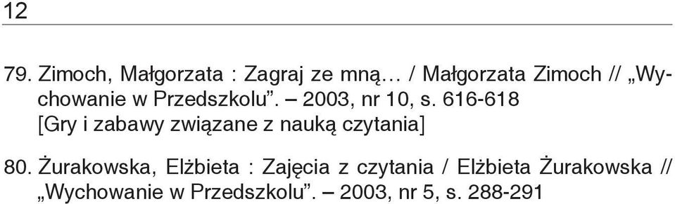 w Przedszkolu. 2003, nr 10, s.