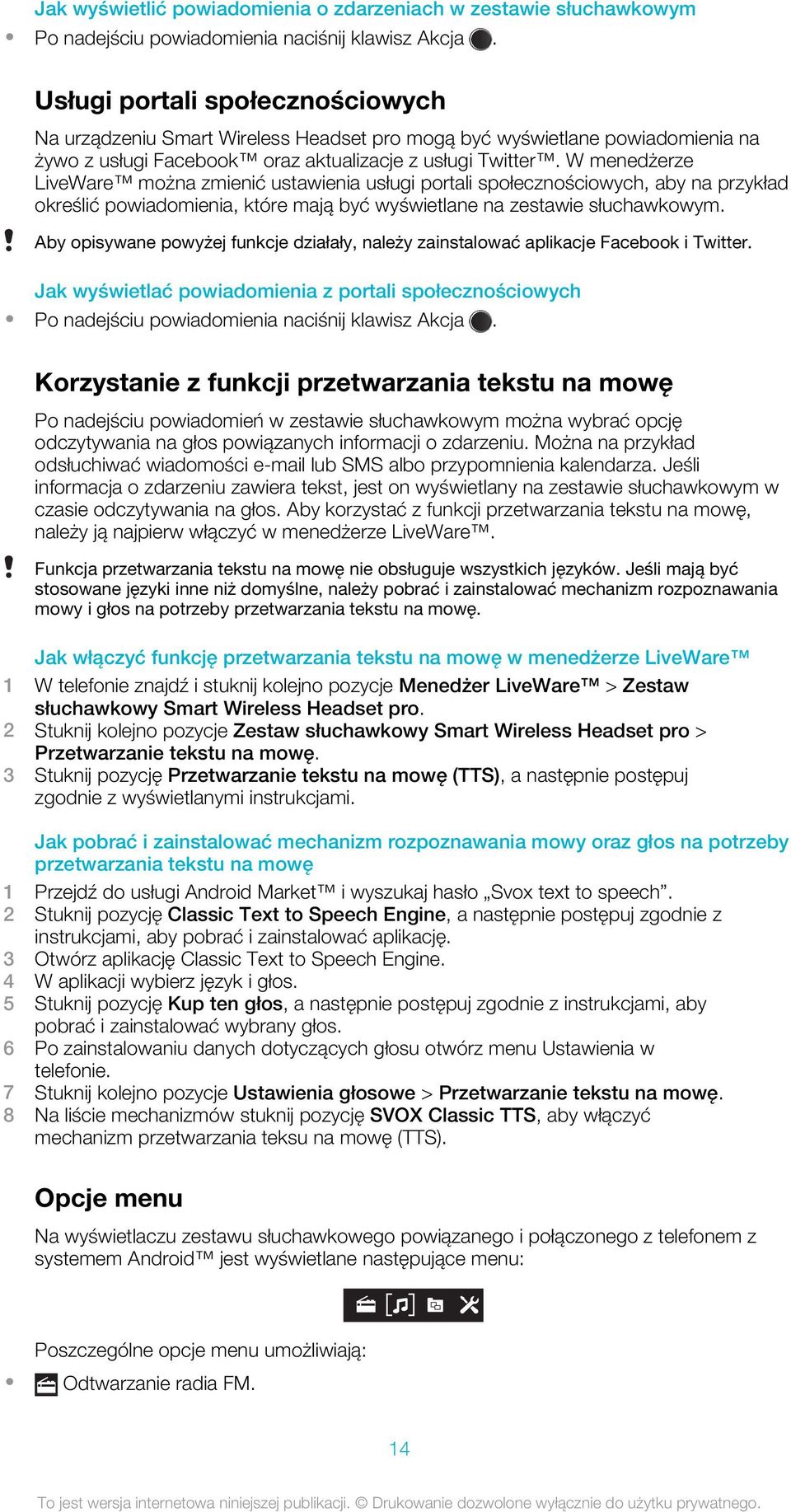 W menedżerze LiveWare można zmienić ustawienia usługi portali społecznościowych, aby na przykład określić powiadomienia, które mają być wyświetlane na zestawie słuchawkowym.