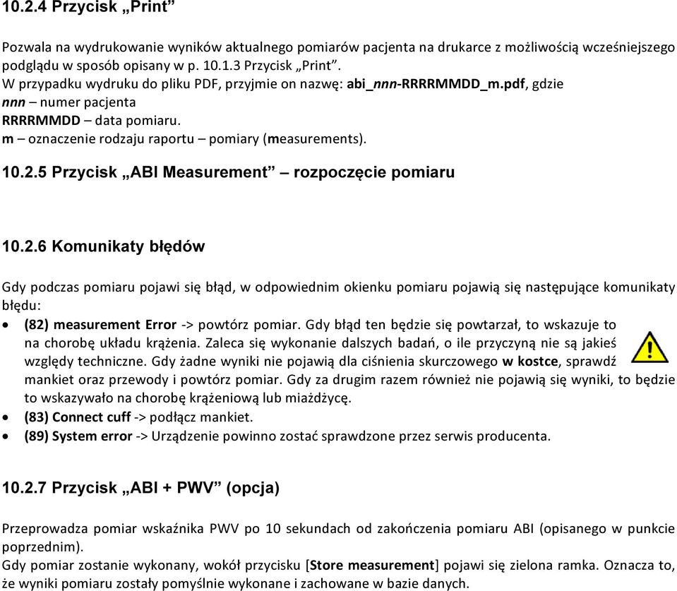 5 Przycisk ABI Measurement rozpoczęcie pomiaru 10.2.