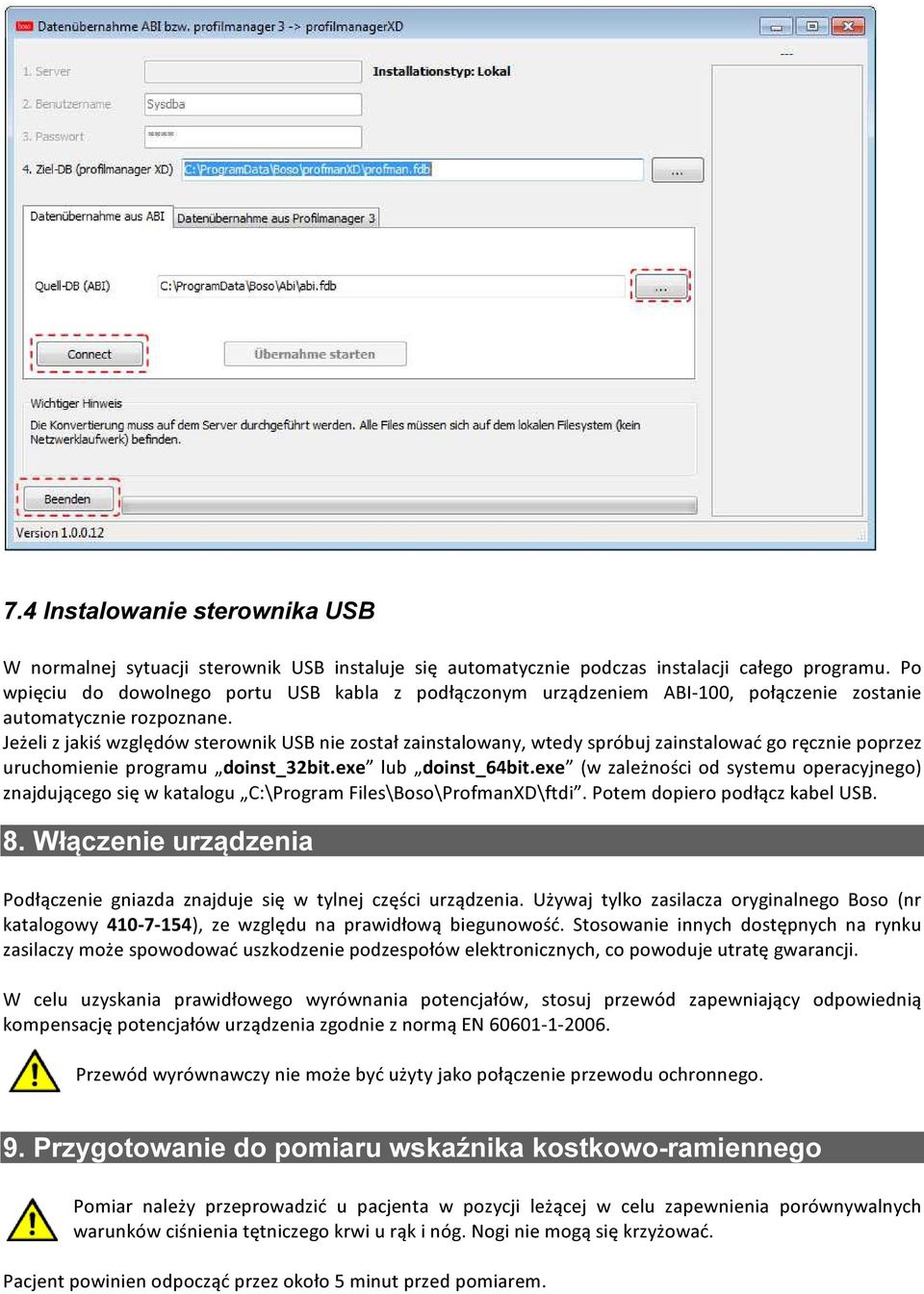 Jeżeli z jakiś względów sterownik USB nie został zainstalowany, wtedy spróbuj zainstalować go ręcznie poprzez uruchomienie programu doinst_32bit.exe lub doinst_64bit.