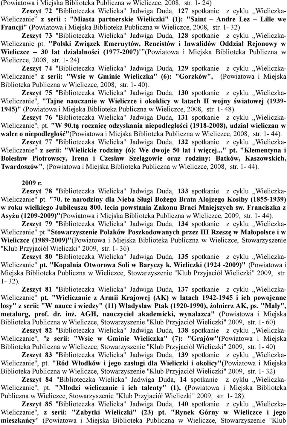 "Biblioteczka Wielicka" Jadwiga Duda, 128 spotkanie z cyklu Wieliczka- Wieliczanie pt.