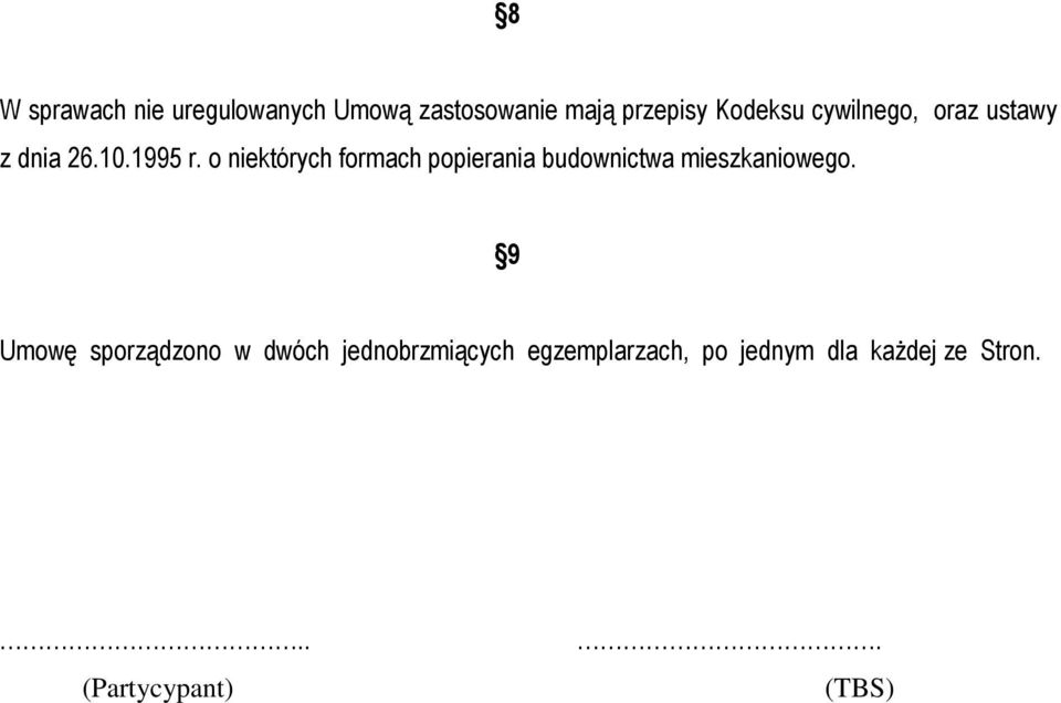 o niektórych formach popierania budownictwa mieszkaniowego.