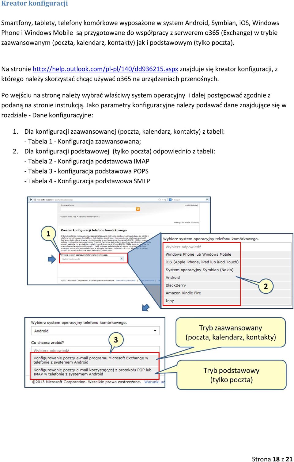 aspx znajduje się kreator konfiguracji, z którego należy skorzystać chcąc używać o365 na urządzeniach przenośnych.