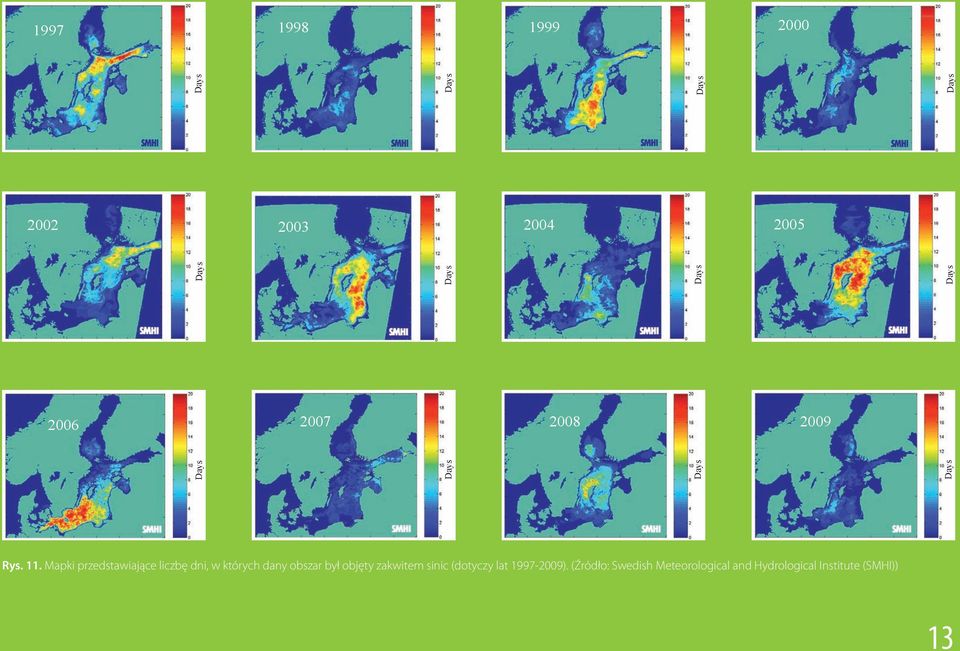 period the during period the 1997-2009 period the period 1997-2009 1997-2009 Number Number Number of days of Number days with of days with of days with cyanobacteria with cyanobacteria observations