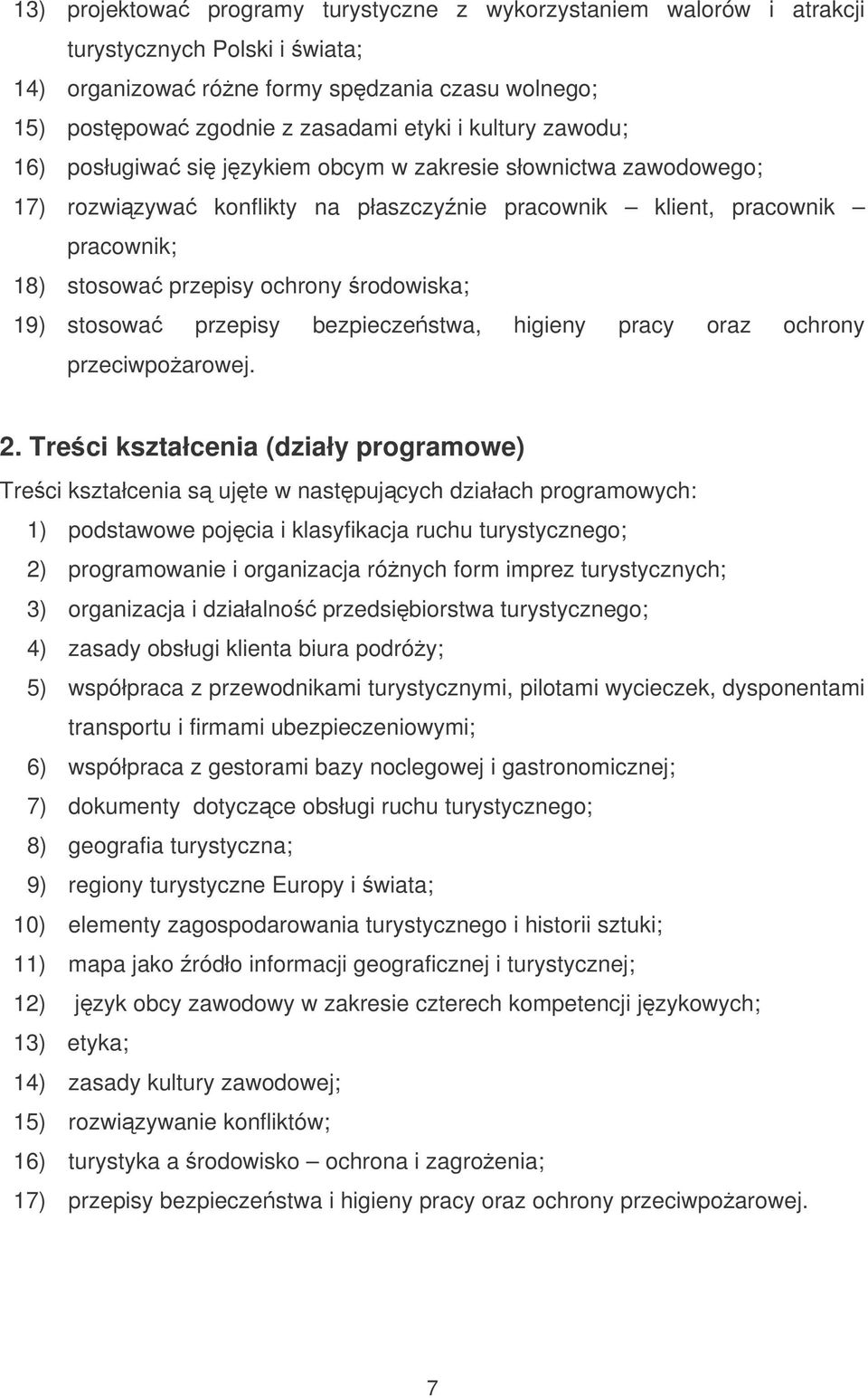 stosowa przepisy bezpieczestwa, higieny pracy oraz ochrony przeciwpoarowej. 2.