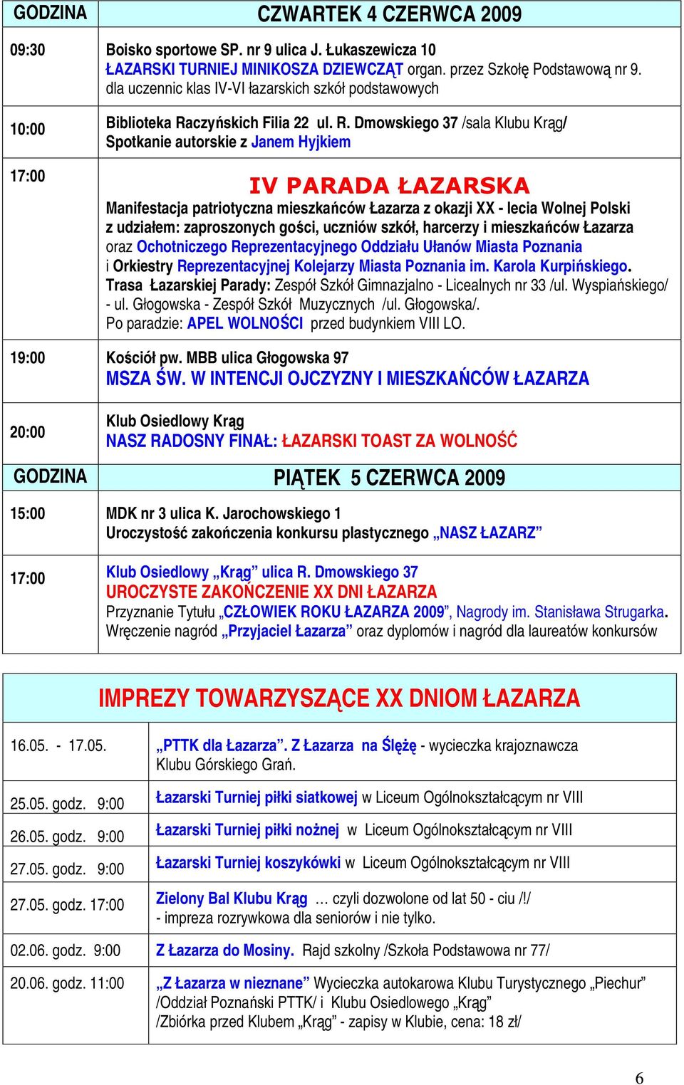 czyńskich Filia 22 ul. R.