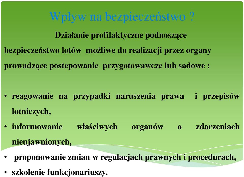 prowadzące postepowanie przygotowawcze lub sadowe : reagowanie na przypadki naruszenia prawa i