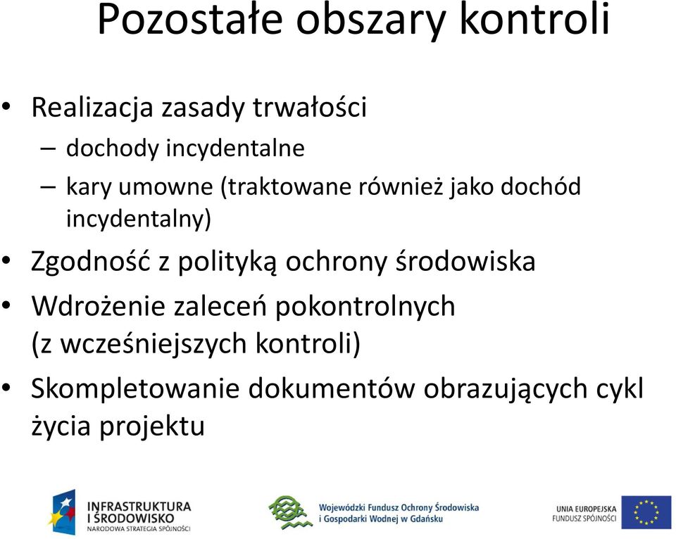 Zgodność z polityką ochrony środowiska Wdrożenie zaleceń pokontrolnych