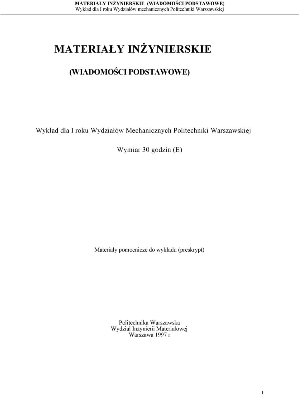 30 godzin (E) Materiały pomocnicze do wykładu (preskrypt)