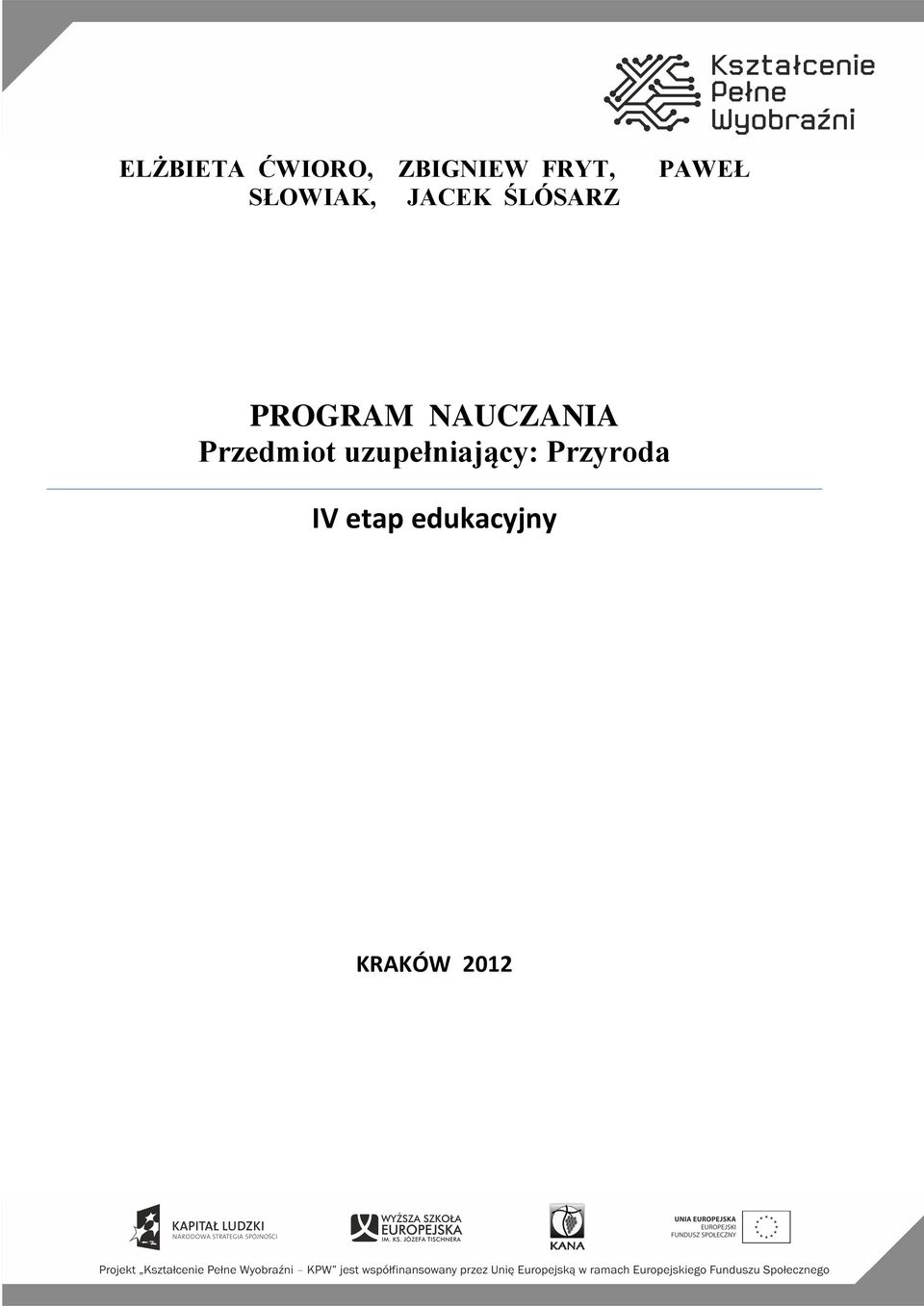 PROGRAM NAUCZANIA Przedmiot