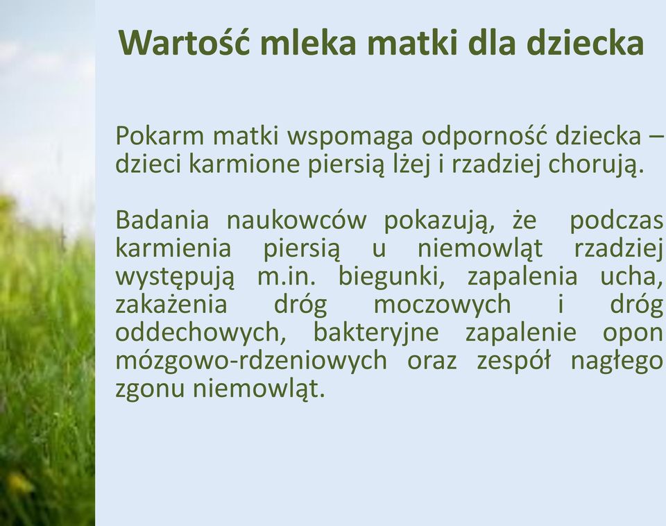 Badania naukowców pokazują, że podczas karmienia piersią u niemowląt rzadziej występują m.