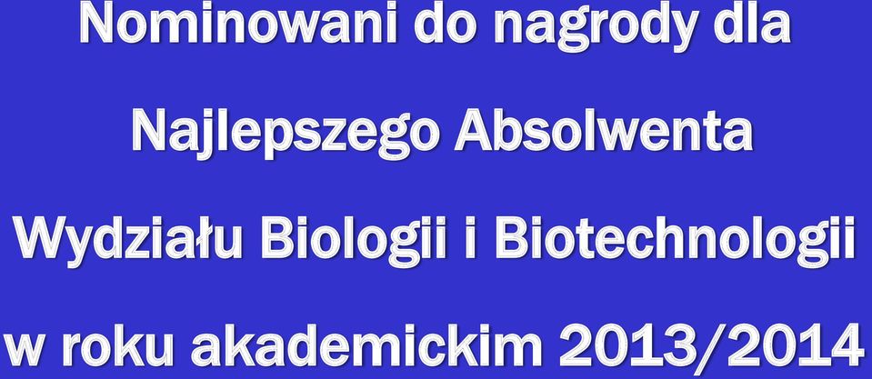 Wydziału Biologii i