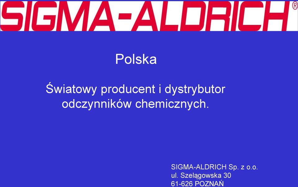 chemicznych. SIGMA-ALDRICH Sp.