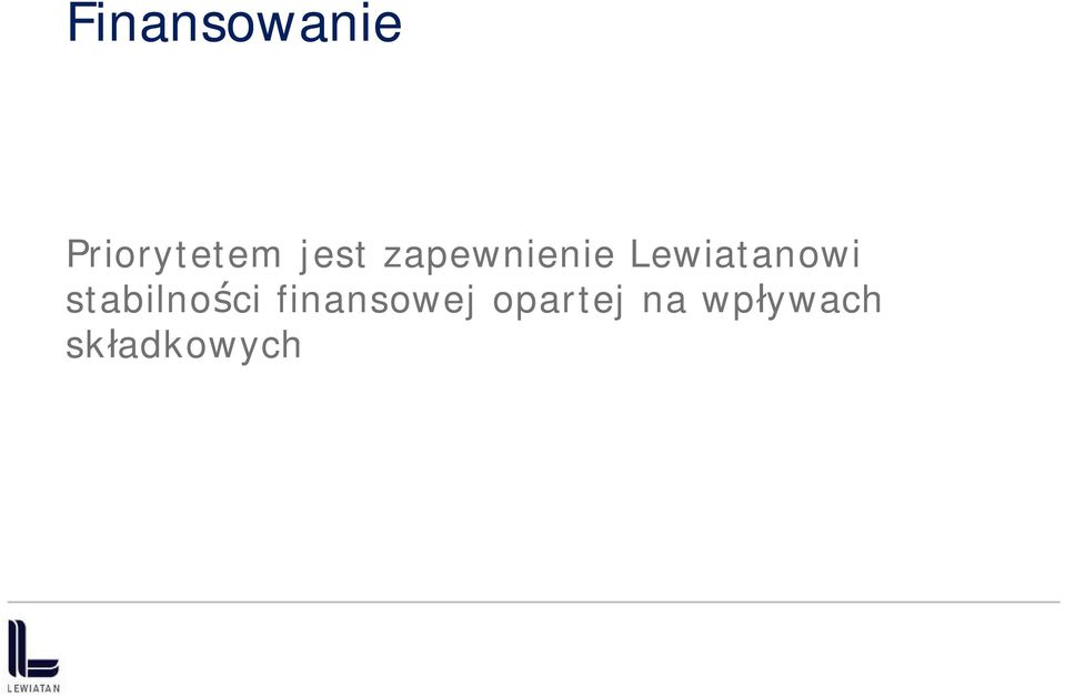 Lewiatanowi stabilno ci