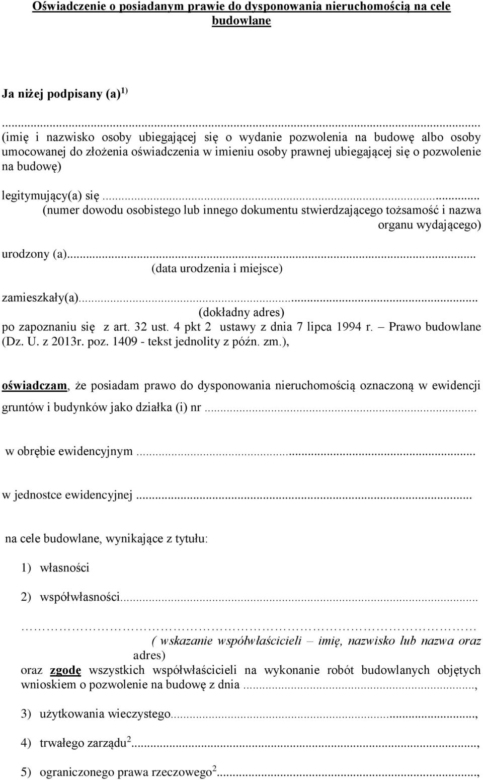 .. (numer dowodu osobistego lub innego dokumentu stwierdzającego tożsamość i nazwa organu wydającego) urodzony (a)... (data urodzenia i miejsce) zamieszkały(a).