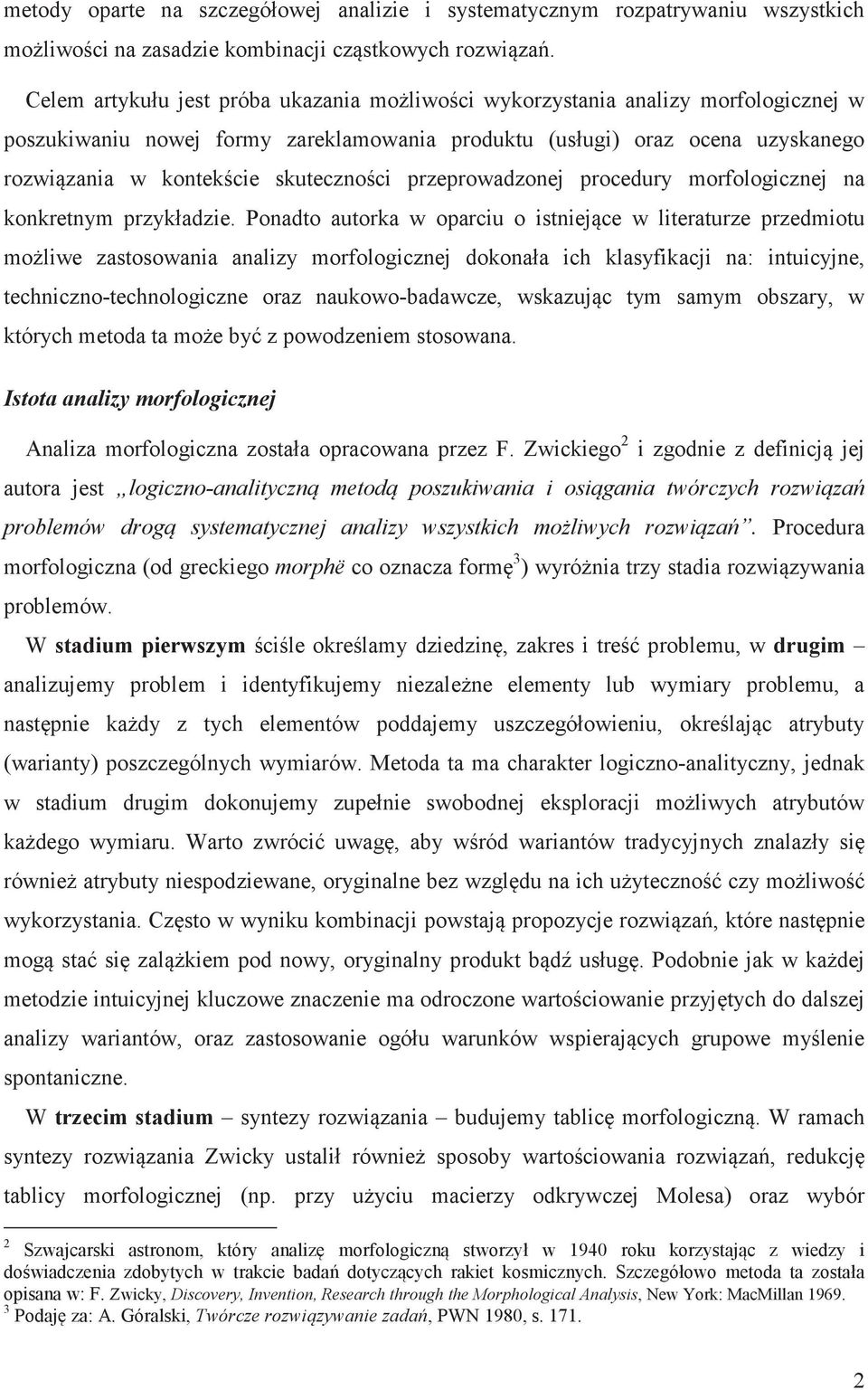 przeprowadzonej procedury morfologicznej na konkretnym przykładzie.