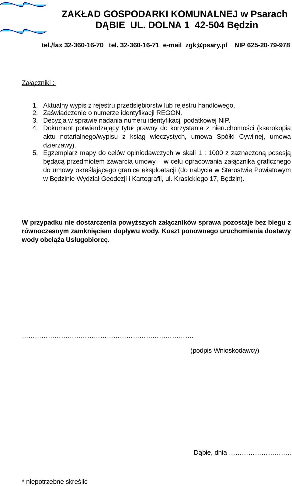 Egzemplarz mapy do celów opiniodawczych w skali 1 : 1000 z zaznaczoną posesją będącą przedmiotem zawarcia umowy w celu opracowania załącznika graficznego do umowy określającego granice eksploatacji