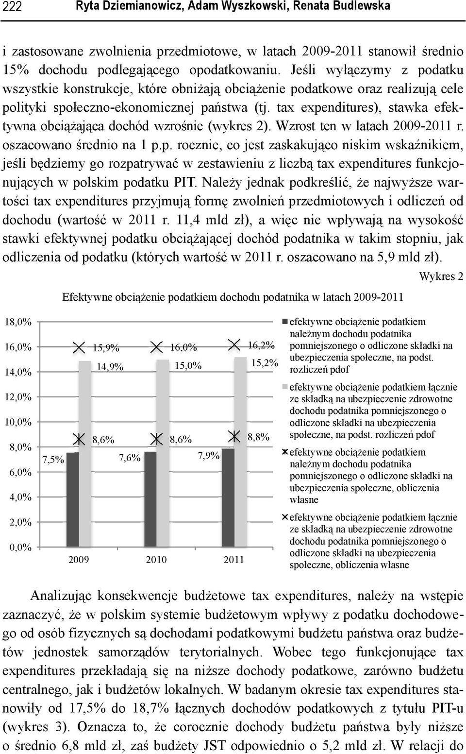 rozliczeń pdof efektywne obciążenie podatkiem łącznie ze składką na ubezp pieczeniee zdrowotne dochodu podatnika pomniejszonego o odliczone składki na ubezpieczenia społeczne, na podst t.