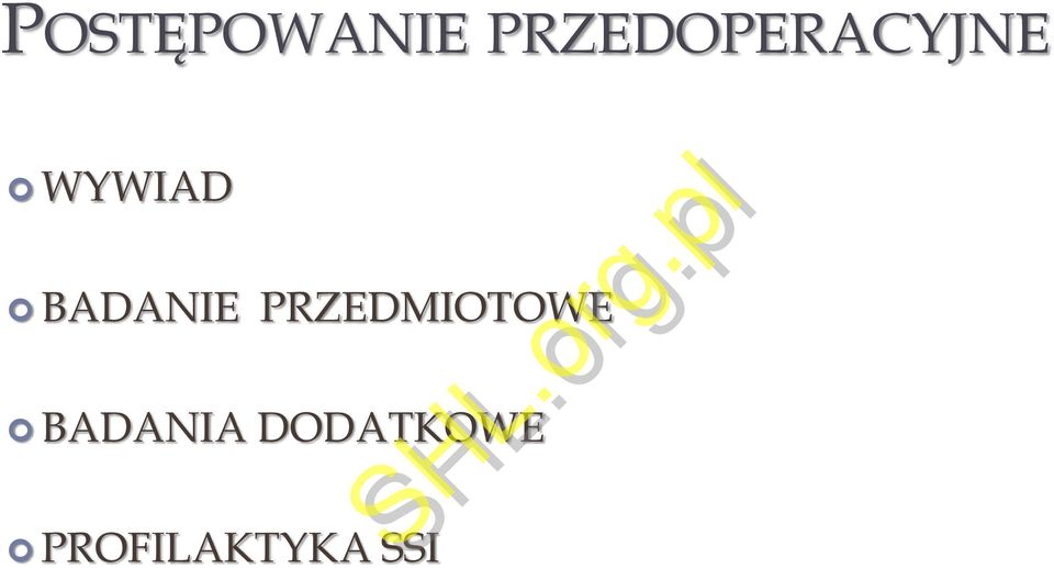 BADANIE PRZEDMIOTOWE