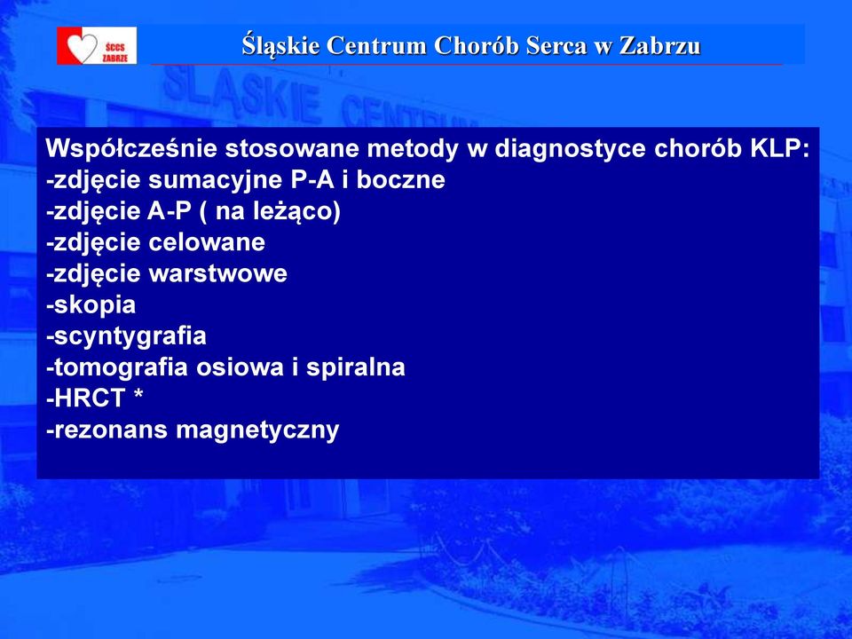 -zdjęcie celowane -zdjęcie warstwowe -skopia