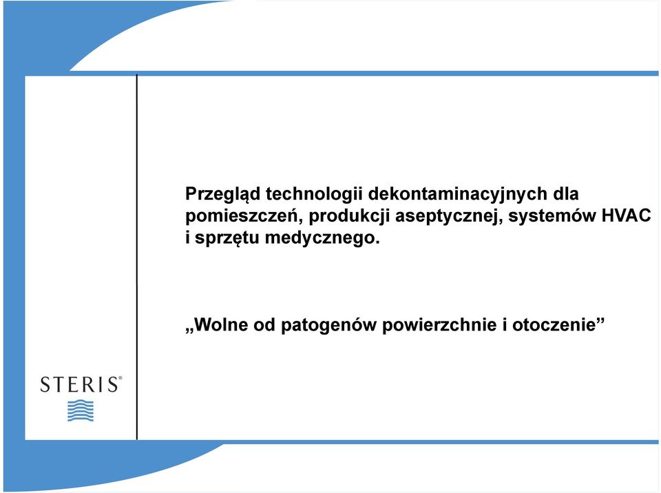 systemów HVAC i sprzętu medycznego.