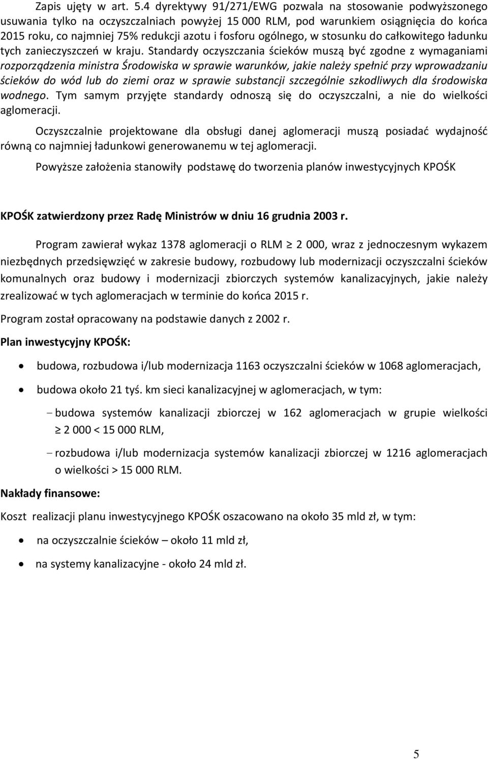 ogólnego, w stosunku do całkowitego ładunku tych zanieczyszczeń w kraju.