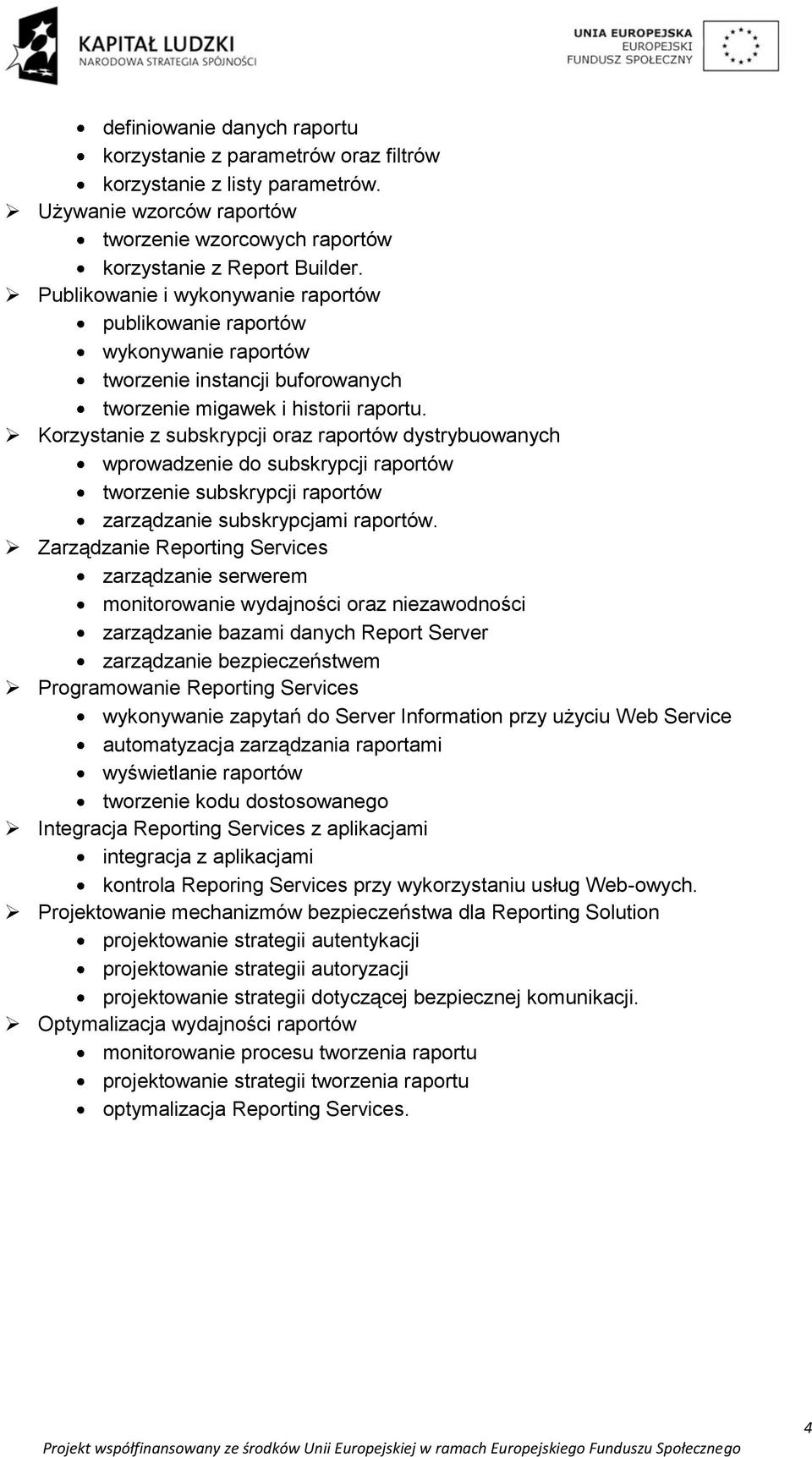 Korzystanie z subskrypcji oraz raportów dystrybuowanych wprowadzenie do subskrypcji raportów tworzenie subskrypcji raportów zarządzanie subskrypcjami raportów.