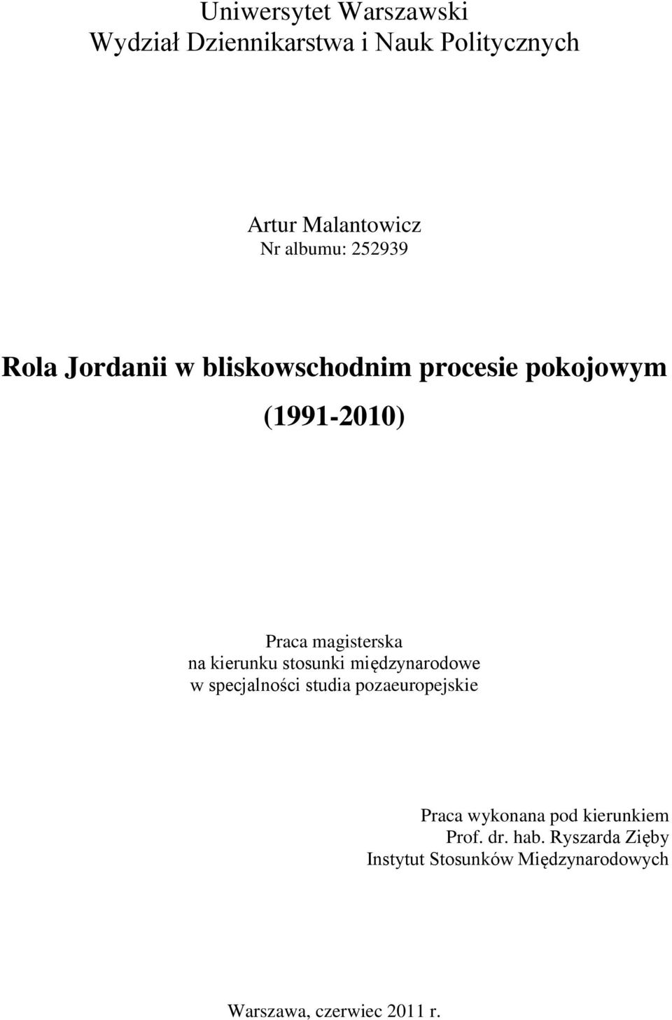 kierunku stosunki międzynarodowe w specjalności studia pozaeuropejskie Praca wykonana pod