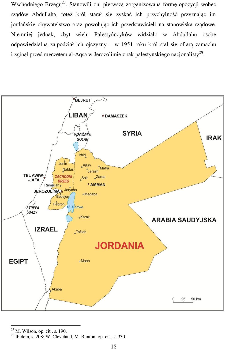 jordańskie obywatelstwo oraz powołując ich przedstawicieli na stanowiska rządowe.