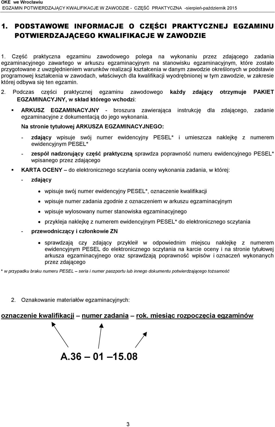 uwzględnieniem warunków realizacji kształcenia w danym zawodzie określonych w podstawie programowej kształcenia w zawodach, właściwych dla kwalifikacji wyodrębnionej w tym zawodzie, w zakresie której