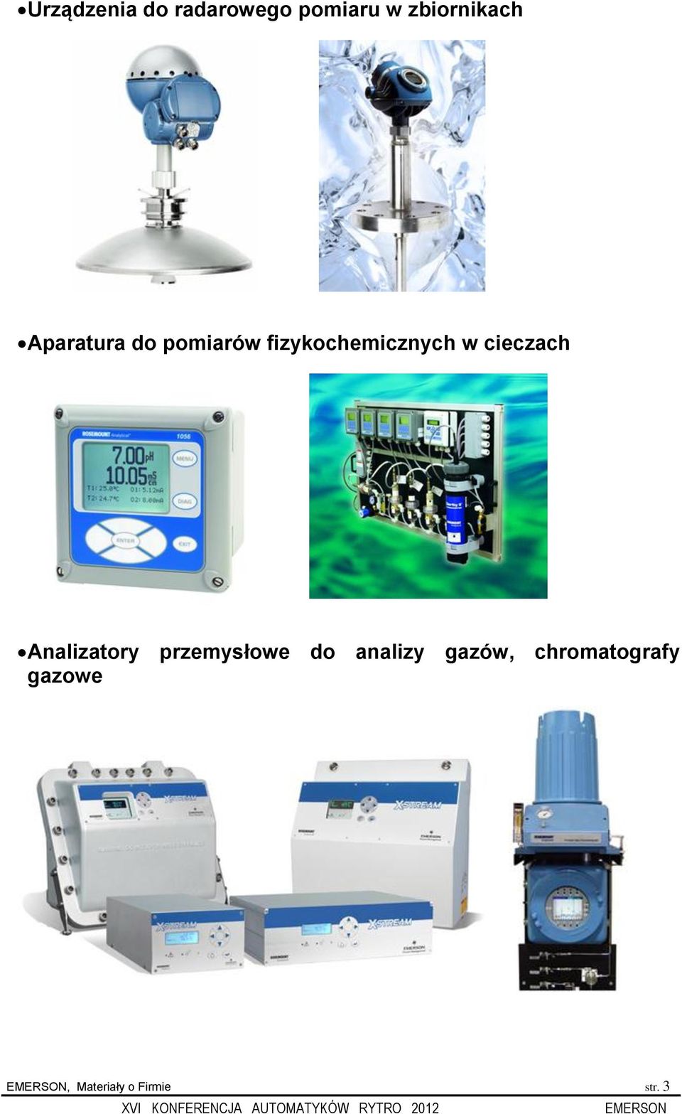 cieczach Analizatory przemysłowe do analizy