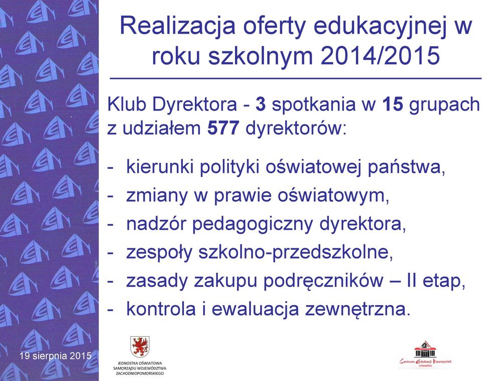 oświatowym, - nadzór pedagogiczny dyrektora, - zespoły