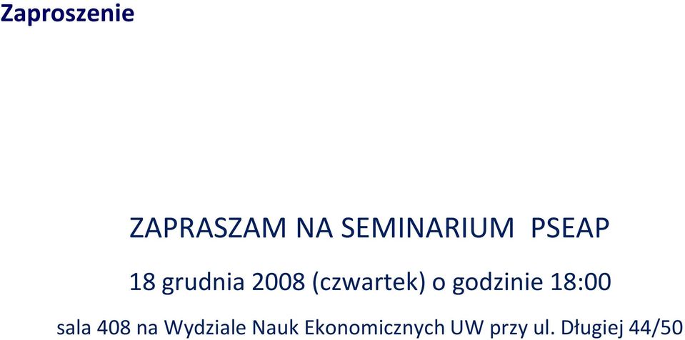 godzinie 18:00 sala 408 na Wydziale